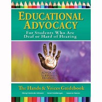 Educational Advocacy for Deaf and Hard of Hearing Students Guidebook